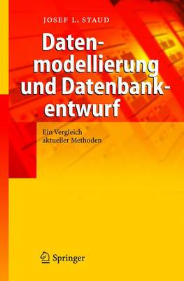 Datenmodellierung und Datenbankentwurf: Ein Vergleich Aktueller Methoden (Hardback)