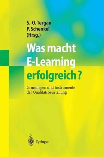 Was Macht E-Learning Erfolgreich?: Grundlagen Und Instrumente Der Qualit tsbeurteilung (Paperback)