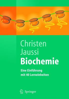 Biochemie: Eine Einfuhrung Mit 40 Lerneinheiten - Springer-Lehrbuch (Paperback)