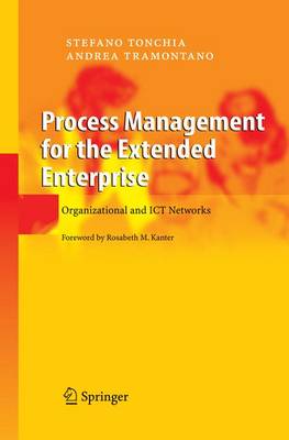 Process Management for the Extended Enterprise: Organizational and ICT Networks (Hardback)