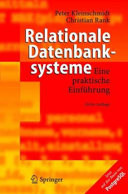 Relationale Datenbanksysteme: Eine Praktische Einfuhrung (Paperback)