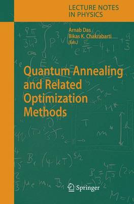 Quantum Annealing and Related Optimization Methods - Lecture Notes in Physics 679 (Hardback)