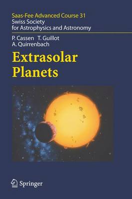 Extrasolar Planets: Saas Fee Advanced Course 31 - Saas-Fee Advanced Course 31 (Hardback)