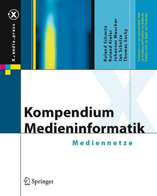Kompendium Medieninformatik: Mediennetze (Book)