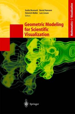 Geometric Modeling for Scientific Visualization - Mathematics and Visualization (Hardback)