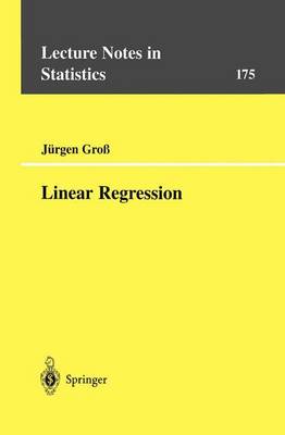 Linear Regression - Lecture Notes in Statistics 175 (Paperback)