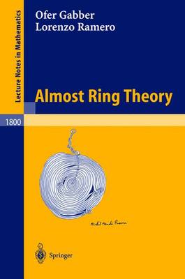Almost Ring Theory - Lecture Notes in Mathematics 1800 (Paperback)