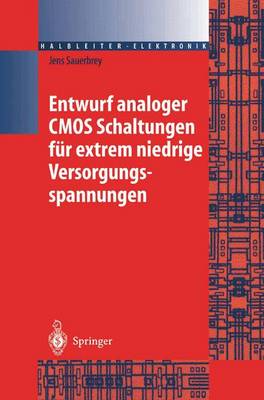 Entwurf Analoger CMOS Schaltungen Feur Extrem Niedrige Versorgungsspannungen (Hardback)