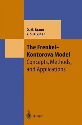 The Frenkel-Kontorova Model: Concepts, Methods, and Applications - Theoretical and Mathematical Physics (Hardback)