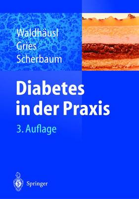 Diabetes in Der Praxis (Hardback)