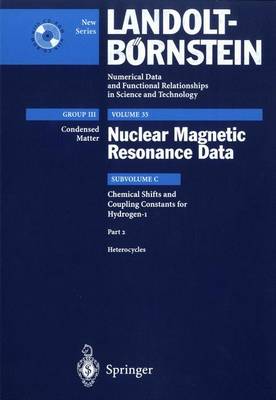 Heterocycles - Landolt-Boernstein: Numerical Data and Functional Relationships in Science and Technology - New Series 35C2