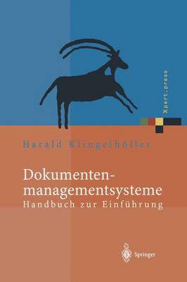 Dokumentenmanagementsysteme: Handbuch Zur Einf hrung - Xpert.Press (Hardback)