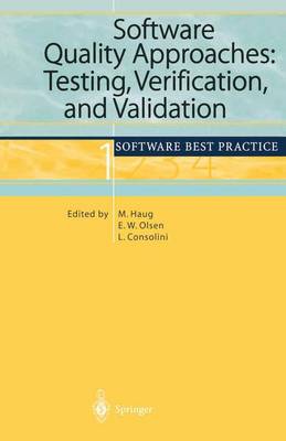 Software Quality Approaches: Testing, Verification, and Validation: Software Best Practice 1 (Paperback)