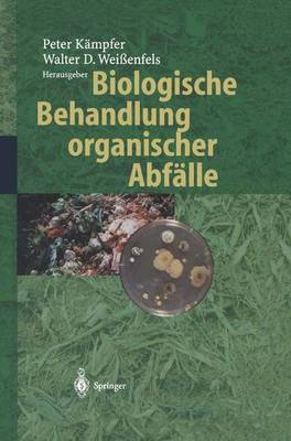 Biologische Behandlung Organischer Abfalle (Hardback)