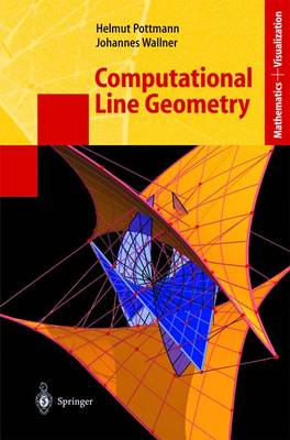 Computational Line Geometry - Mathematics and Visualization (Hardback)