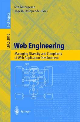 Web Engineering: Managing Diversity and Complexity of Web Application Development - Lecture Notes in Computer Science 2016 (Paperback)