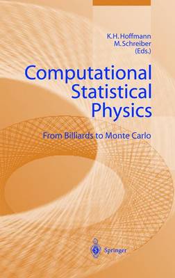 Computational Statistical Physics: From Billiards to Monte Carlo (Hardback)