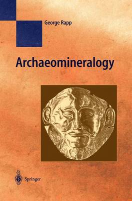 Archaeomineralogy - Natural Science in Archaeology (Hardback)