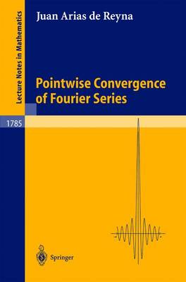 Pointwise Convergence of Fourier Series - Lecture Notes in Mathematics 1785 (Paperback)
