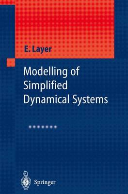 Modelling of Simplified Dynamical Systems (Hardback)