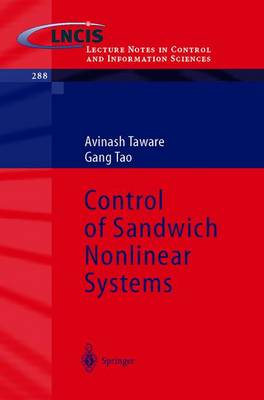 Control of Sandwich Nonlinear Systems - Lecture Notes in Control and Information Sciences 288 (Paperback)