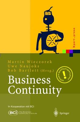 Business Continuity: Notfallplanung F r Gesch ftsprozesse - Xpert.Press (Hardback)