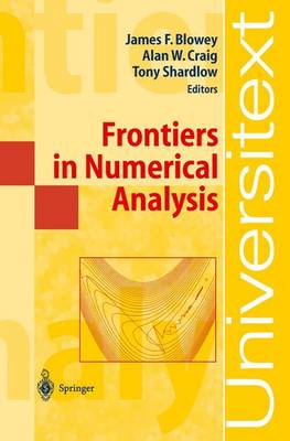 Frontiers in Numerical Analysis: Durham 2002 - Universitext (Paperback)