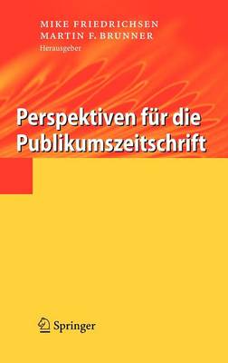 Perspektiven Fur Die Publikumszeitschrift (Hardback)