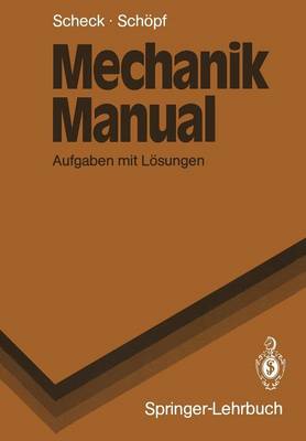 Mechanik Manual - Springer-Lehrbuch (Paperback)