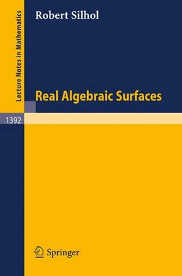 Real Algebraic Surfaces - Lecture Notes in Mathematics 1392 (Paperback)