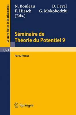 Seminaire de Theorie du Potentiel Paris - Lecture Notes in Mathematics 1393 (Paperback)