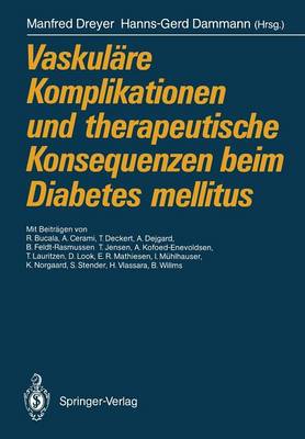 Vaskulare Komplikationen und Therapeutische Konsequenzen beim Diabetes Mellitus (Paperback)