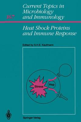 Heat Shock Proteins and Immune Response - Current Topics in Microbiology and Immunology 167 (Hardback)