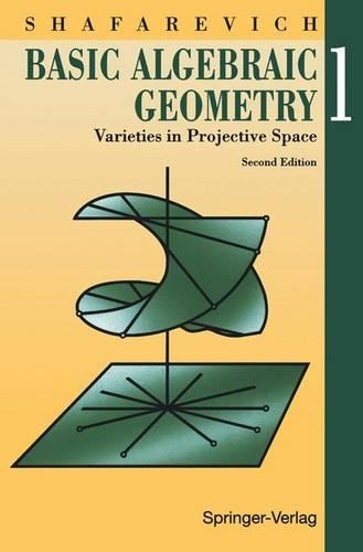 Basic Algebraic Geometry 1: v. 1: Varieties in Projective Space (Paperback)