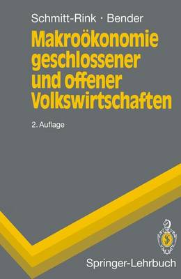 Makro�konomie Geschlossener Und Offener Volkswirtschaften - Springer-Lehrbuch (Paperback)