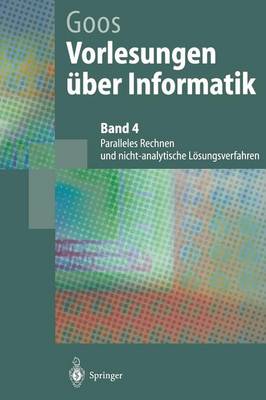Vorlesungen ber Informatik: Paralleles Rechnen Und Nicht-Analytische L sungsverfahren - Springer-Lehrbuch (Hardback)