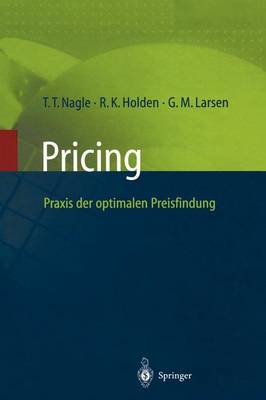 Pricing - Praxis Der Optimalen Preisfindung (Paperback)