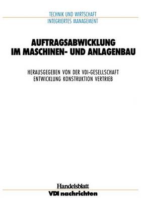 Auftragsabwicklung im Maschinen- und Anlagebau - VDI-Buch (Paperback)