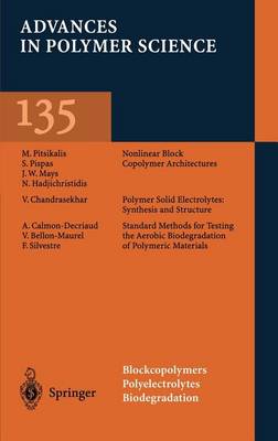 Blockcopolymers, Polyelectrolytes, Biodegradation - Advances in Polymer Science 135 (Hardback)