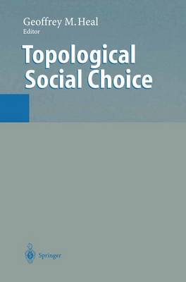 Topological Social Choice (Hardback)