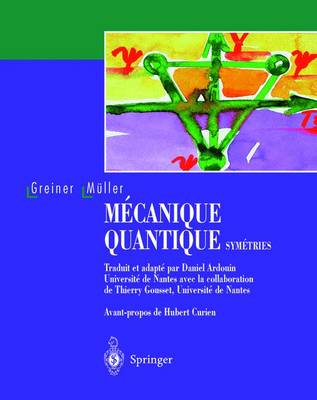 Mecanique Quantique. Symetries (Paperback)