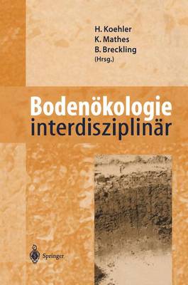 Boden kologie Interdisziplin r (Hardback)