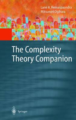 The Complexity Theory Companion - Texts in Theoretical Computer Science. An EATCS Series (Hardback)