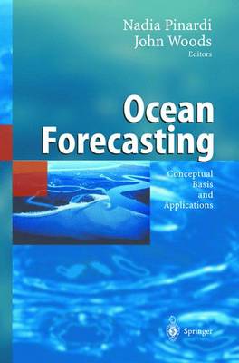 Ocean Forecasting: Conceptual Basis and Applications (Hardback)