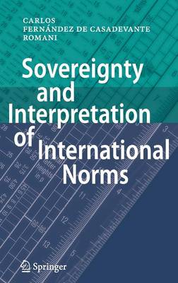 Sovereignty and Interpretation of International Norms (Hardback)