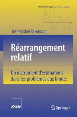 R arrangement Relatif: Un Instrument d'Estimations Dans Les Probl mes Aux Limites - Mathematiques & Applications (Paperback)