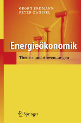 Energie�konomik: Theorie Und Anwendungen (Paperback)