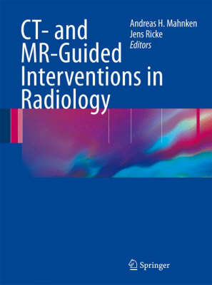 CT- and MR-guided Interventions in Radiology (Hardback)