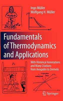Fundamentals of Thermodynamics and Applications: With Historical Annotations and Many Citations from Avogadro to Zermelo (Hardback)