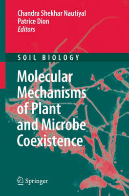 Molecular Mechanisms of Plant and Microbe Coexistence - Soil Biology 15 (Hardback)